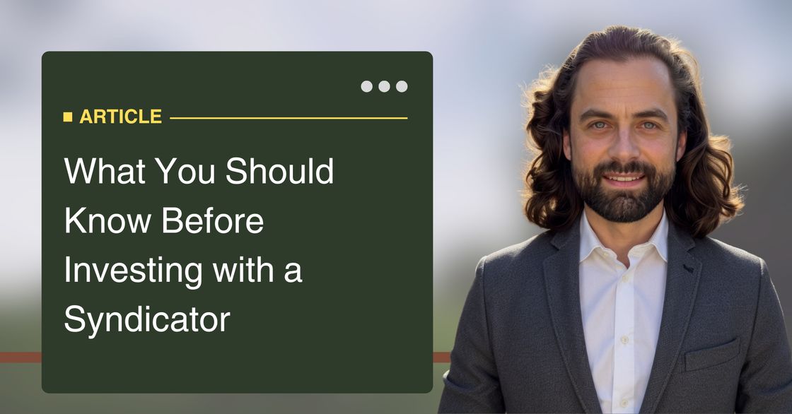 What You Should Know Before Investing with a Syndicator